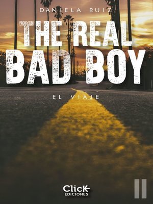 cover image of The Real  Bad Boy.  El viaje